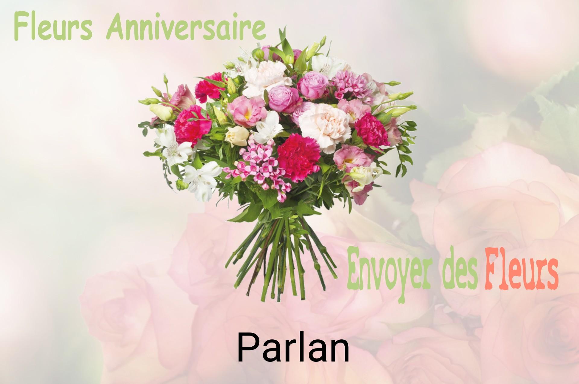 Bouquet de fleurs d’anniversaire livré à Parlan